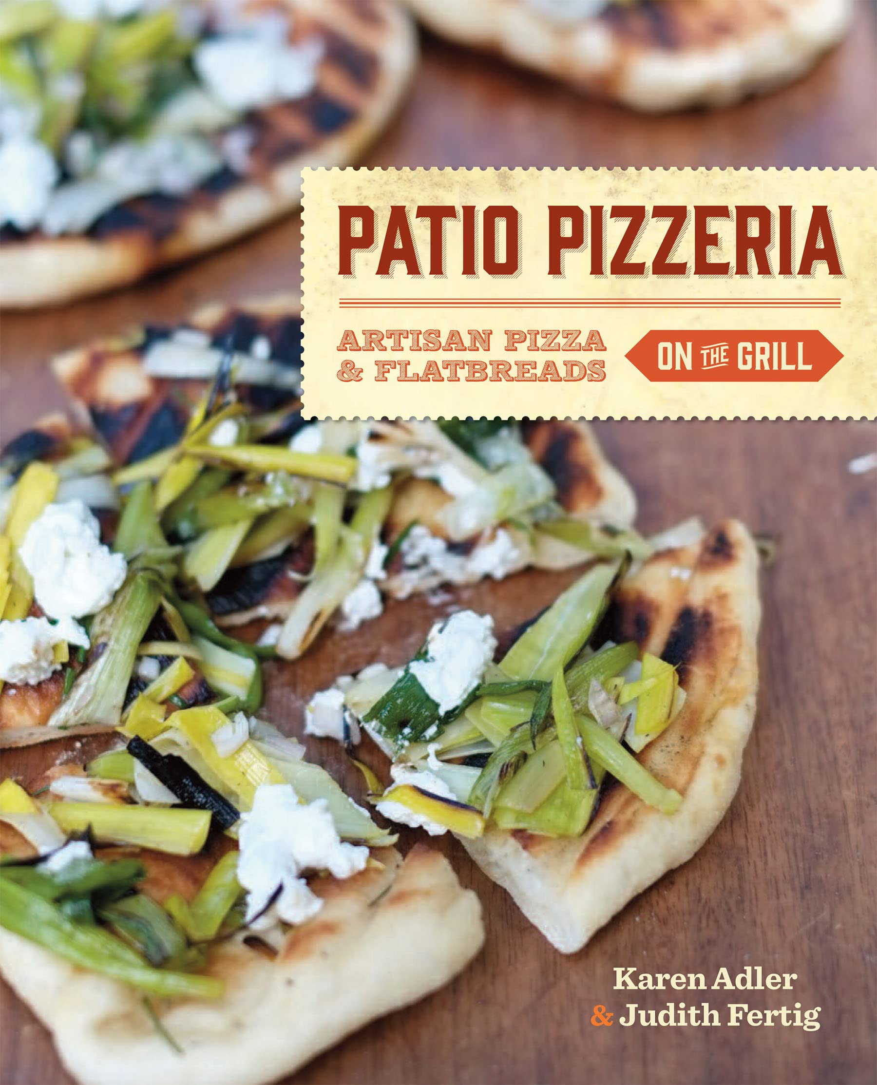 Patio Pizzeria: Artisan Pizza and Flatbreads on the Grill used book depot