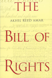 The Bill of Rights: Creation and Reconstruction used book depot