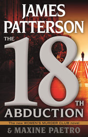 The 18th Abduction (A Women's Murder Club Thriller, 18) used book depot