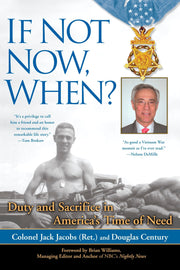 If Not Now, When?: Duty and Sacrifice in America's Time of Need used book depot