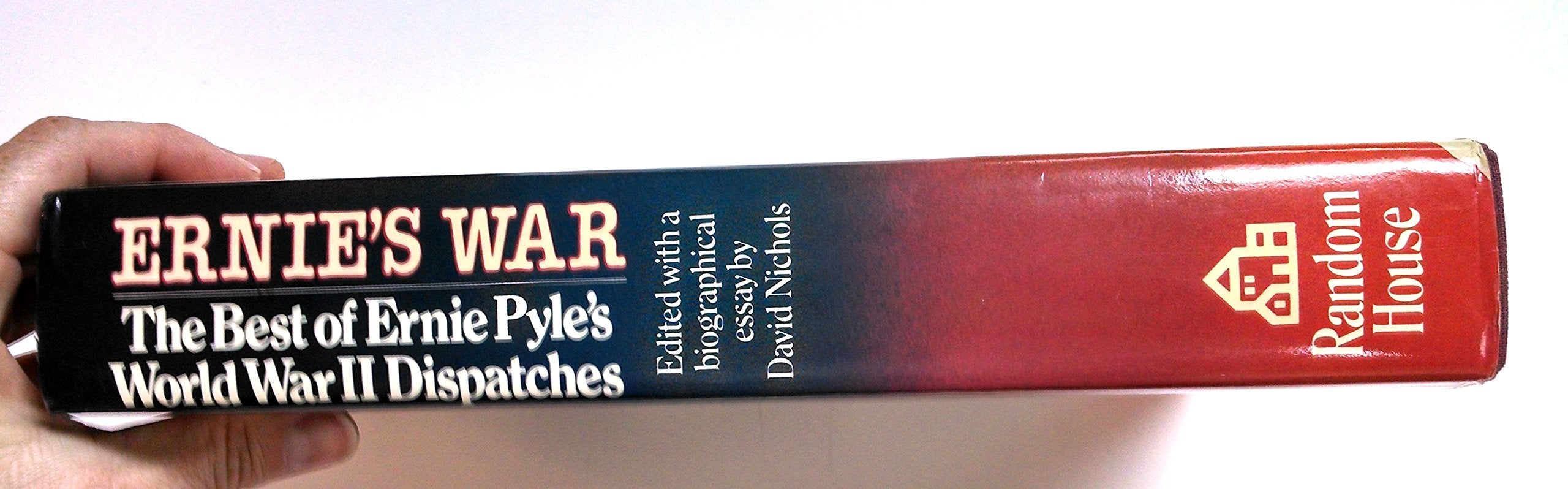 Ernie's War: The Best of Ernie Pyle's World War II Dispatches used book depot