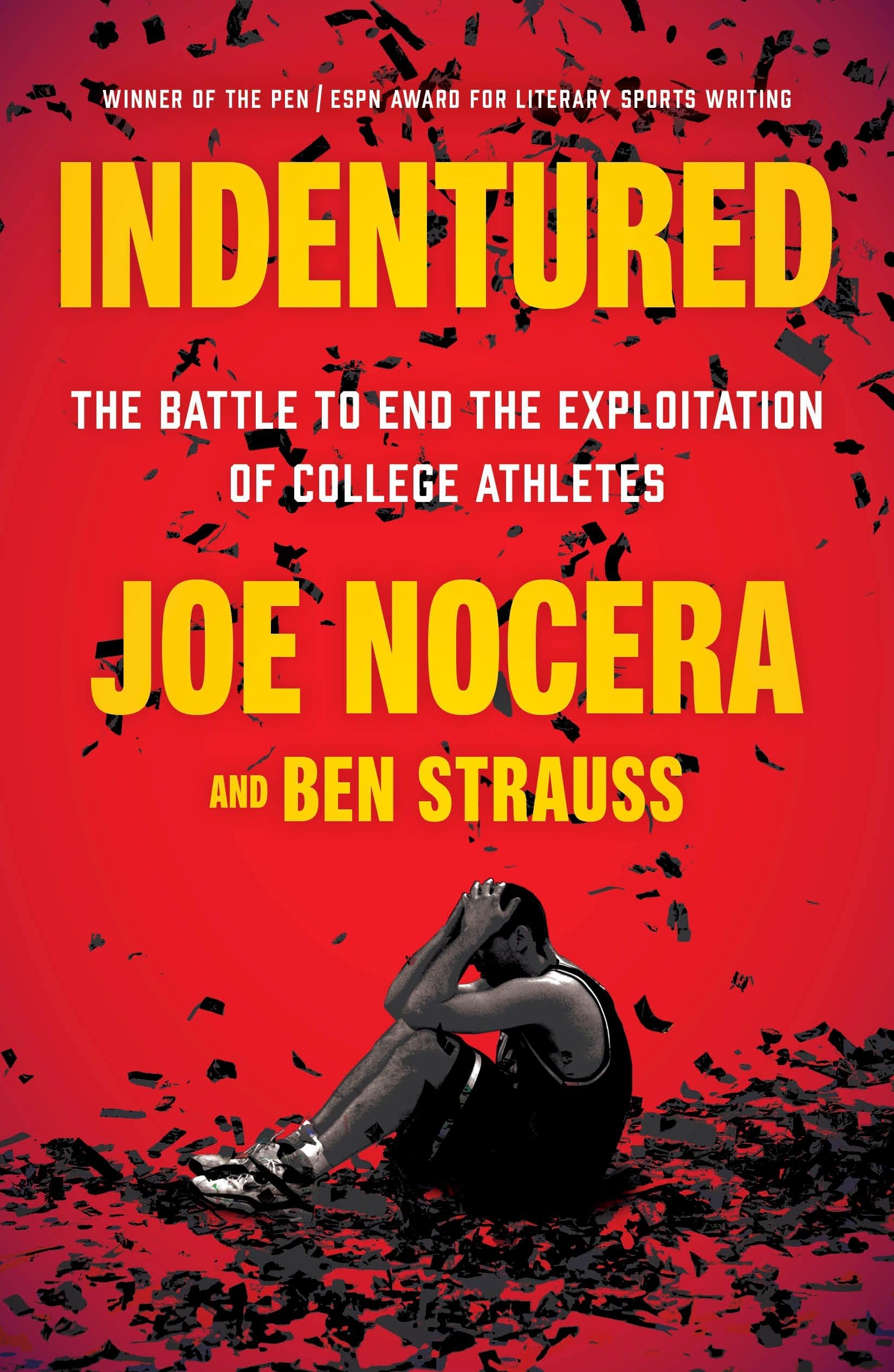 Indentured: The Battle to End the Exploitation of College Athletes used book depot