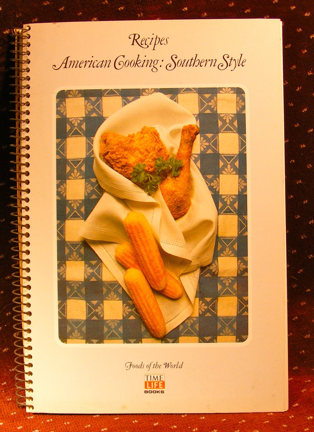 Recipes - American Cooking: Southern Style - Foods Of The World Series used book depot
