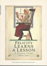 Felicity Learns a Lesson: A School Story (American Girls 1774, #2) used book depot