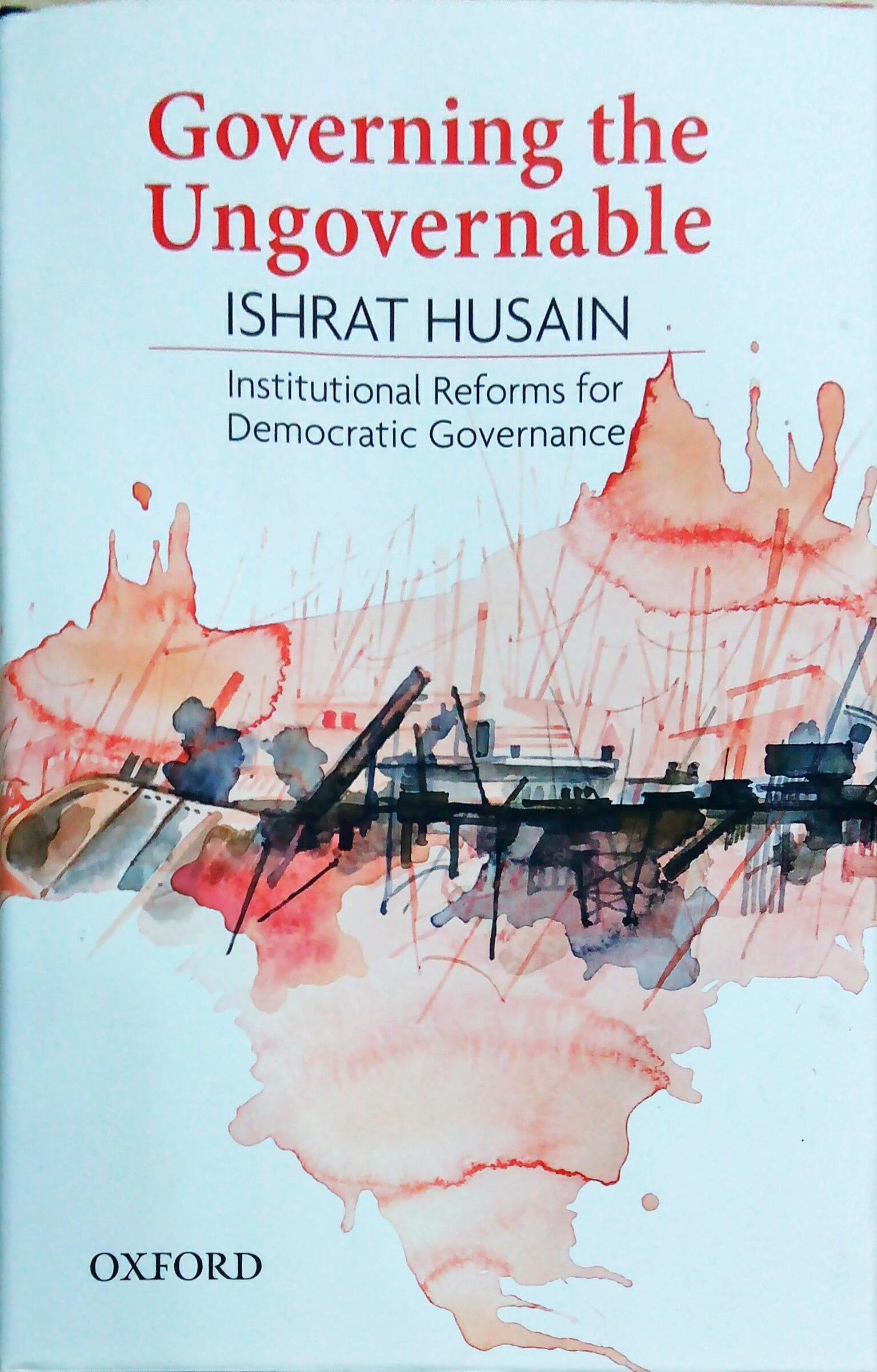 Governing the Ungovernable: Institutional Reforms for Democratic Governance used book depot
