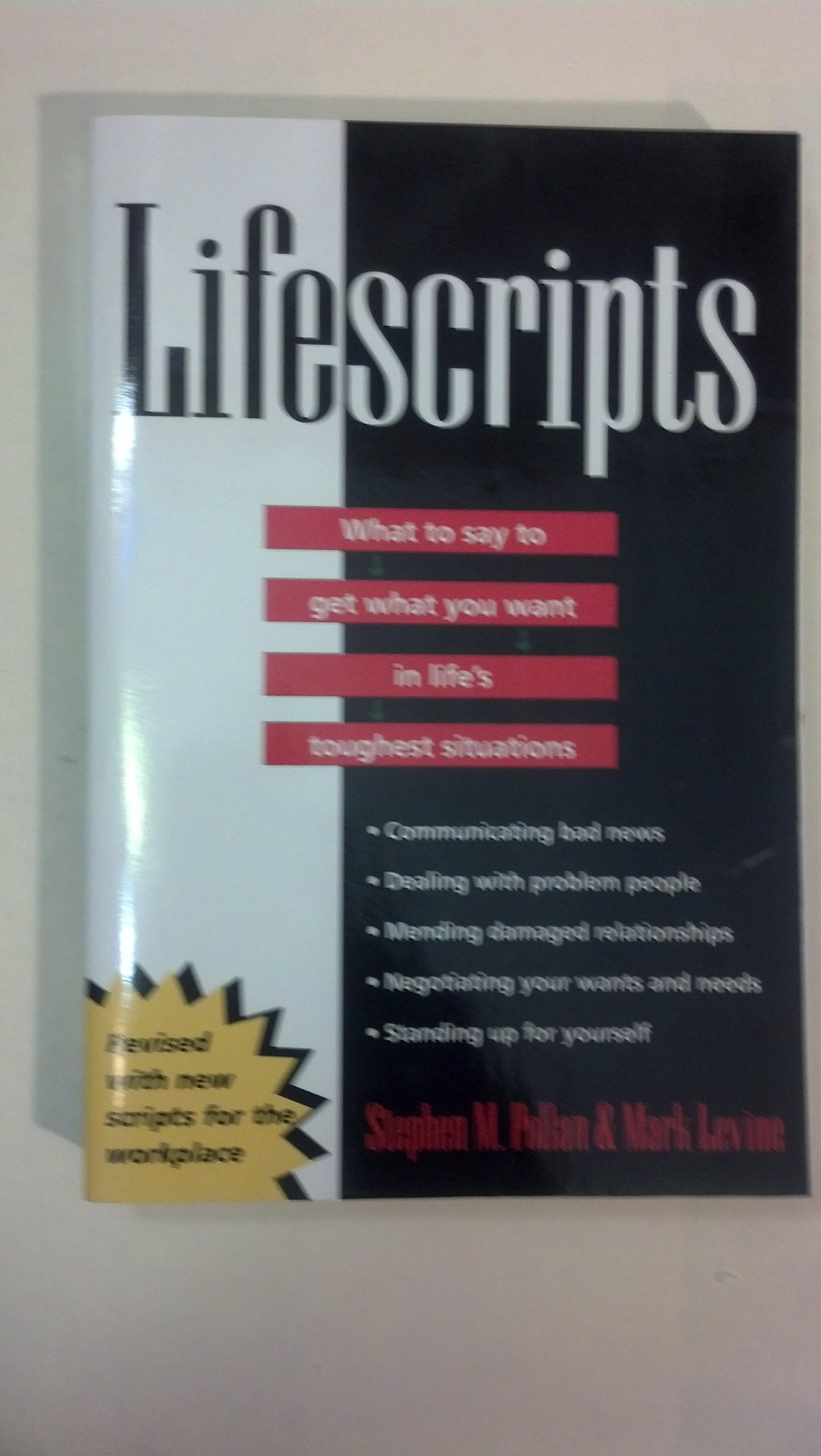 Lifescripts: What to Say to Get What You Want in Life's Toughest Situations, Completely Revised and Updated used book depot