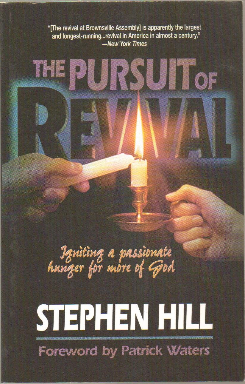 The Pursuit of Revival: Igniting a Passionate Hunger for More of God used book depot