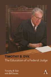 Timothy B. Dyk: The Education of a Federal Judge used book depot