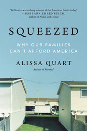 Squeezed: Why Our Families Can't Afford America used book depot