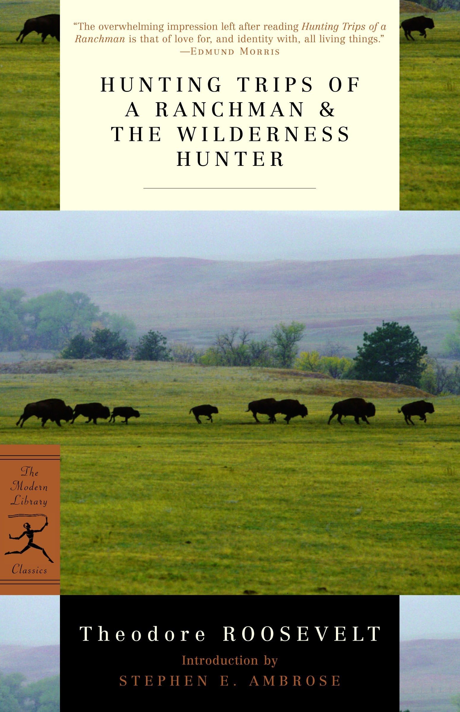 Hunting Trips of a Ranchman & The Wilderness Hunter used book depot