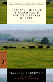 Hunting Trips of a Ranchman & The Wilderness Hunter used book depot