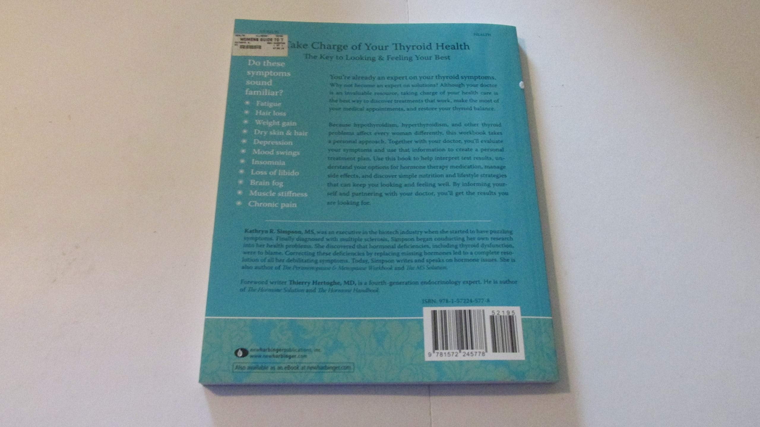 The Women's Guide to Thyroid Health: Comprehensive Solutions for All Your Thyroid Symptoms