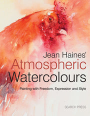 Jean Haines' Atmospheric Watercolours: Painting with Freedom, Expression and Style used book depot