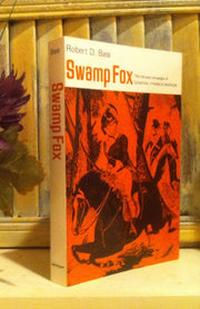 Swamp Fox: The Life and Campaigns of General Francis Marion used book depot