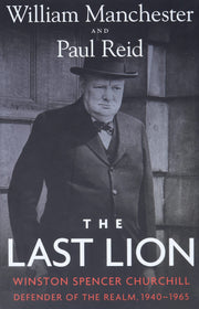 The Last Lion: Winston Spencer Churchill: Defender of the Realm, 1940-1965 used book depot