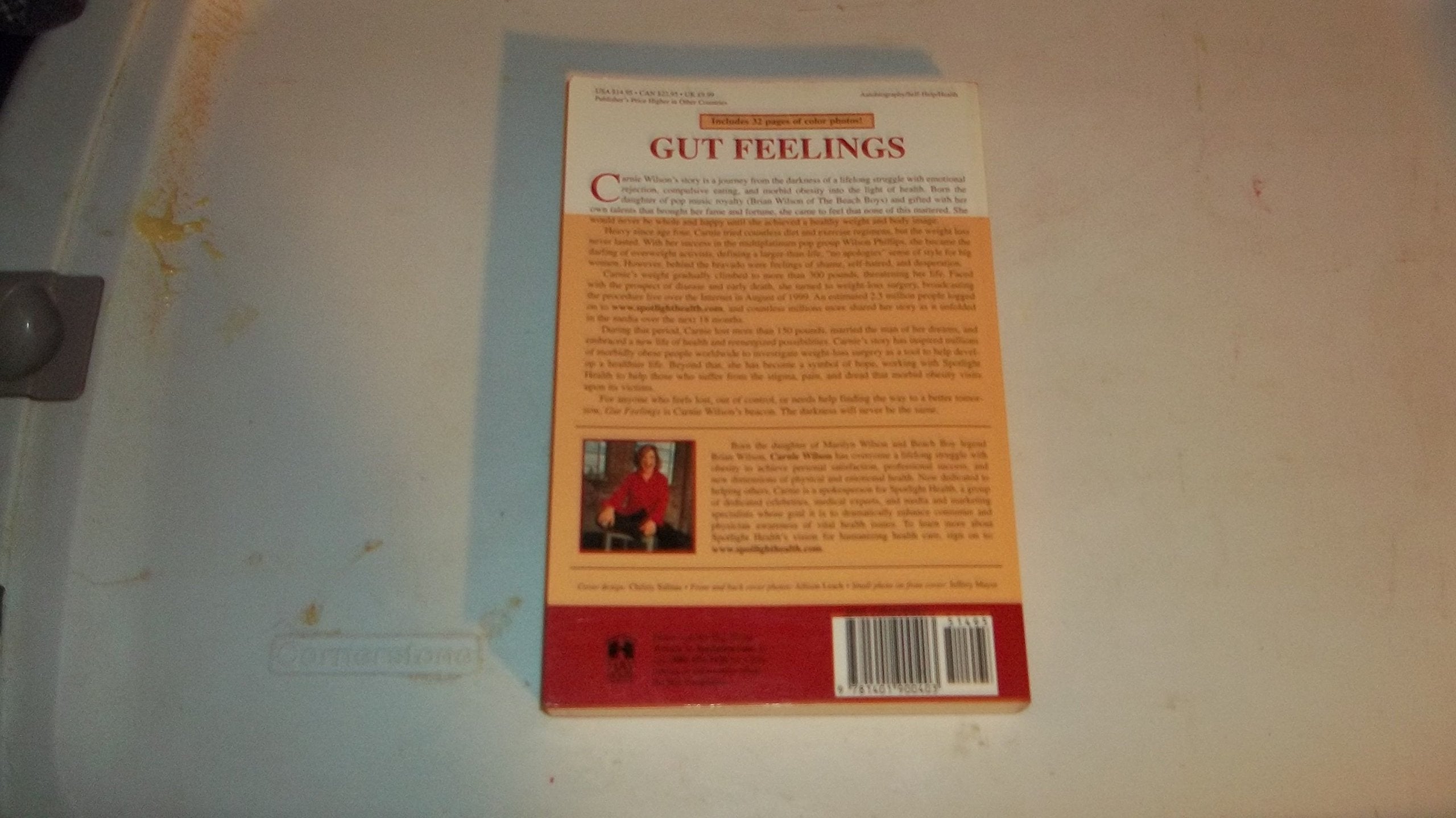 Gut Feelings: From Fear And Despair To Health And Hope