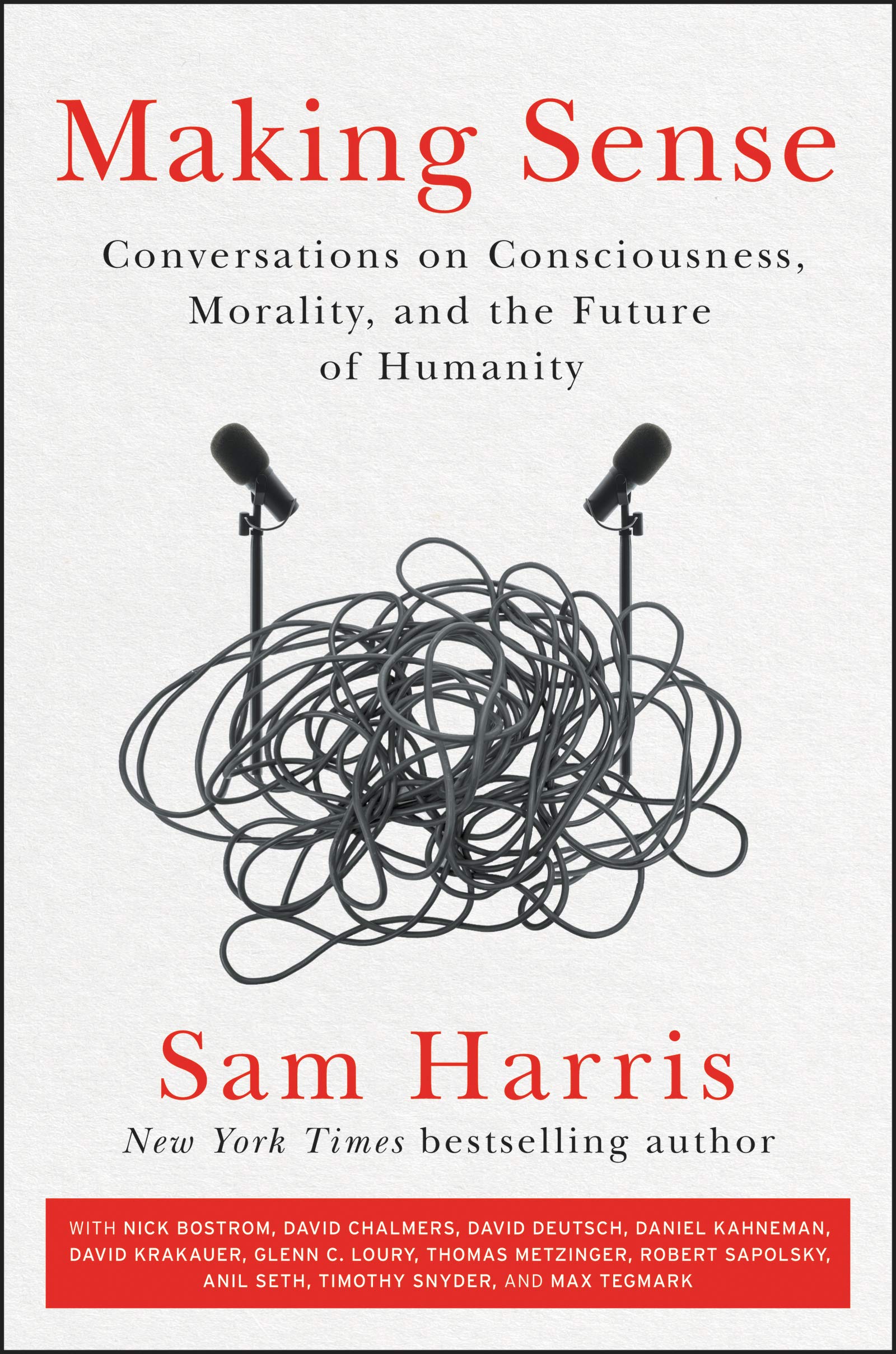 Making Sense: Conversations on Consciousness, Morality, and the Future of Humanity used book depot