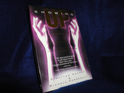 Showing Up! An Action Plan for Personal Growth and Following Your Bliss used book depot