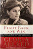 Fight Back and Win: My Thirty-year Fight Against Injustice--and How You Can Win Your Own Battles