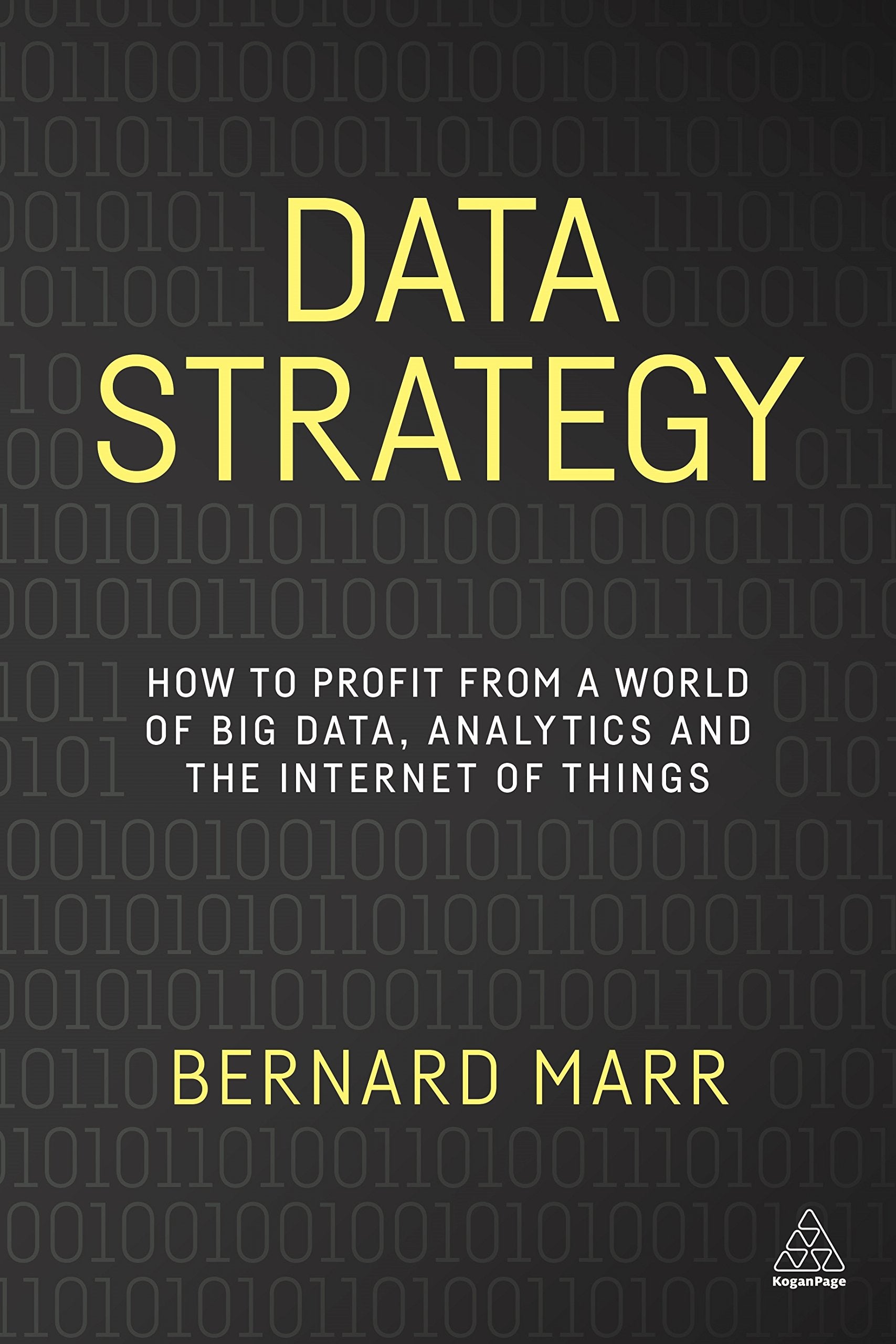 Data Strategy: How to Profit from a World of Big Data, Analytics and the Internet of Things used book depot