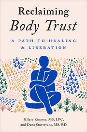 Reclaiming Body Trust: A Path to Healing & Liberation used book depot