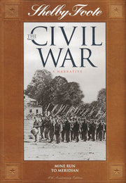 Mine Run to Meridian (SHELBY FOOTE, THE CIVIL WAR, A NARRATIVE) used book depot