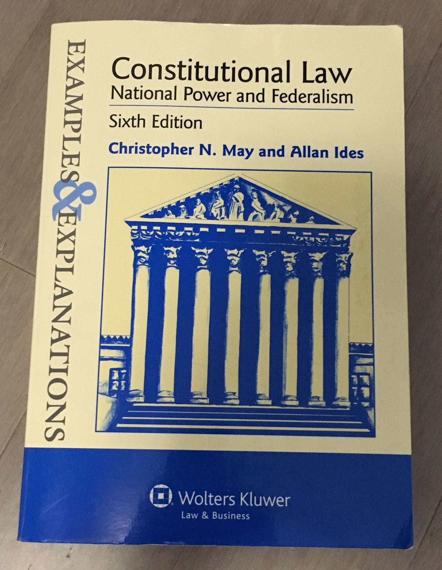Constitutional Law: National Power and Federalism (Examples & Explanations) used book depot