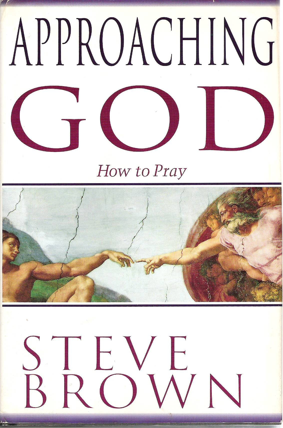 Approaching God: How to Pray used book depot