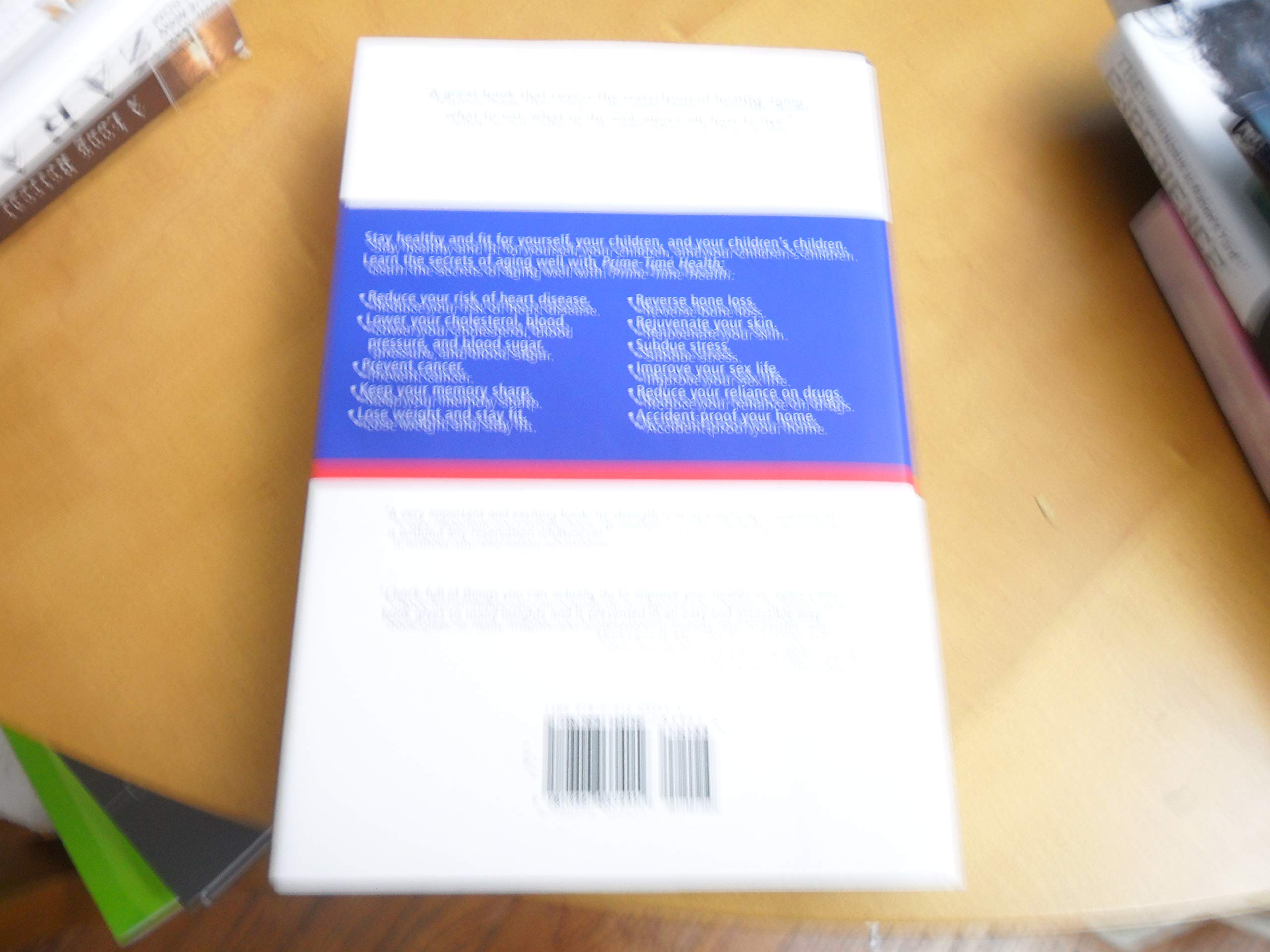 Prime-Time Health: A Scientifically Proven Plan for Feeling Young and Living Longer used book depot