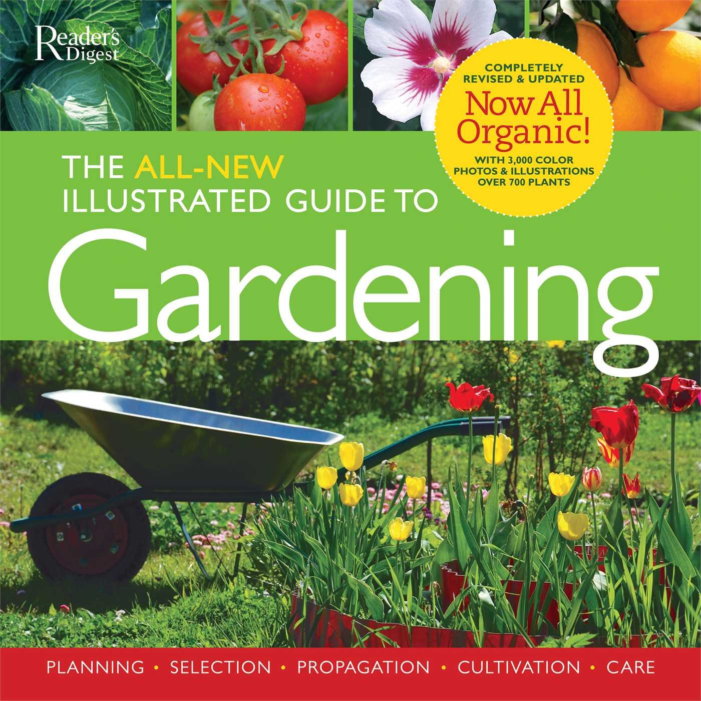 The All-New Illustrated Guide to Gardening: Now All Organic! used book depot