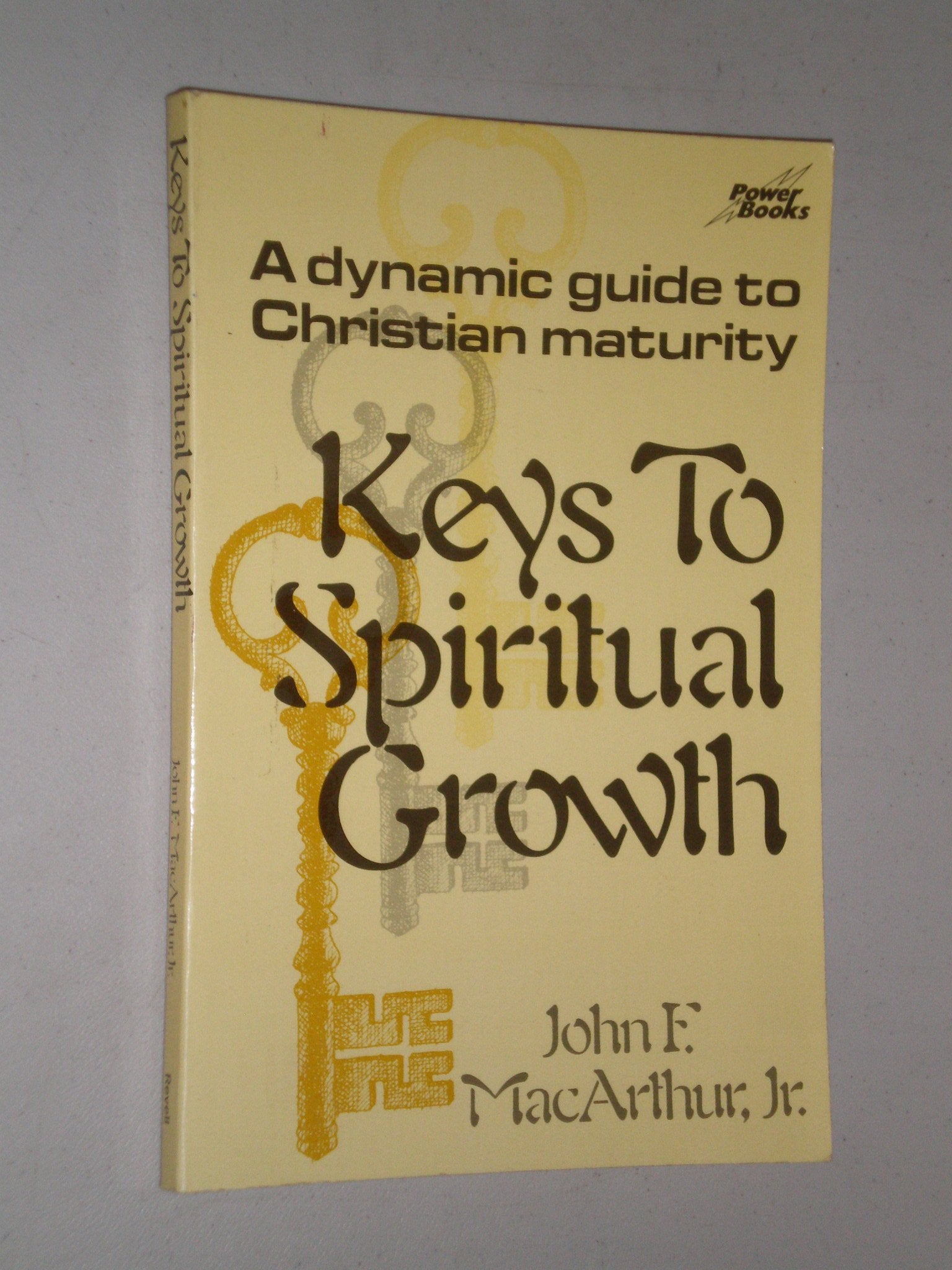 Keys to Spiritual Growth : Unlock the Door to Spiritual Maturity used book depot