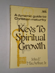 Keys to Spiritual Growth : Unlock the Door to Spiritual Maturity used book depot