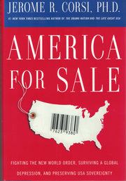 America for Sale: Fighting the New World Order, Surviving a Global Depression, and Preserving USA Sovereignty used book depot
