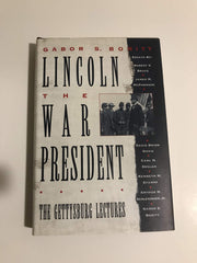 Lincoln, the War President: The Gettysburg Lectures (Gettysburg Civil War Institute Books) used book depot