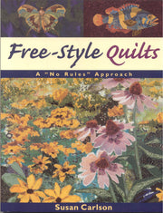 Free-Style Quilts: A "No Rules" Approach used book depot