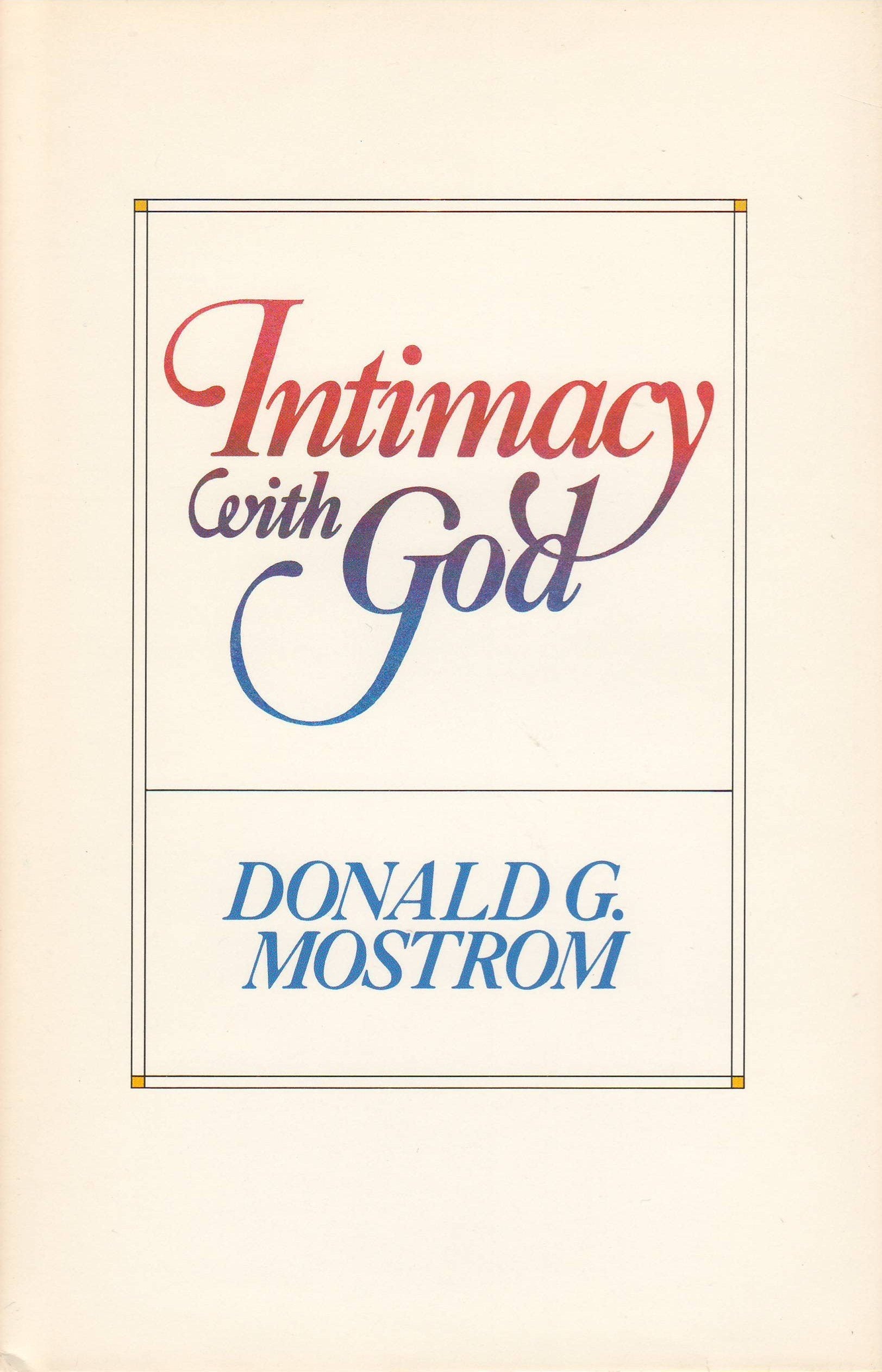 The dynamics of intimacy with God used book depot