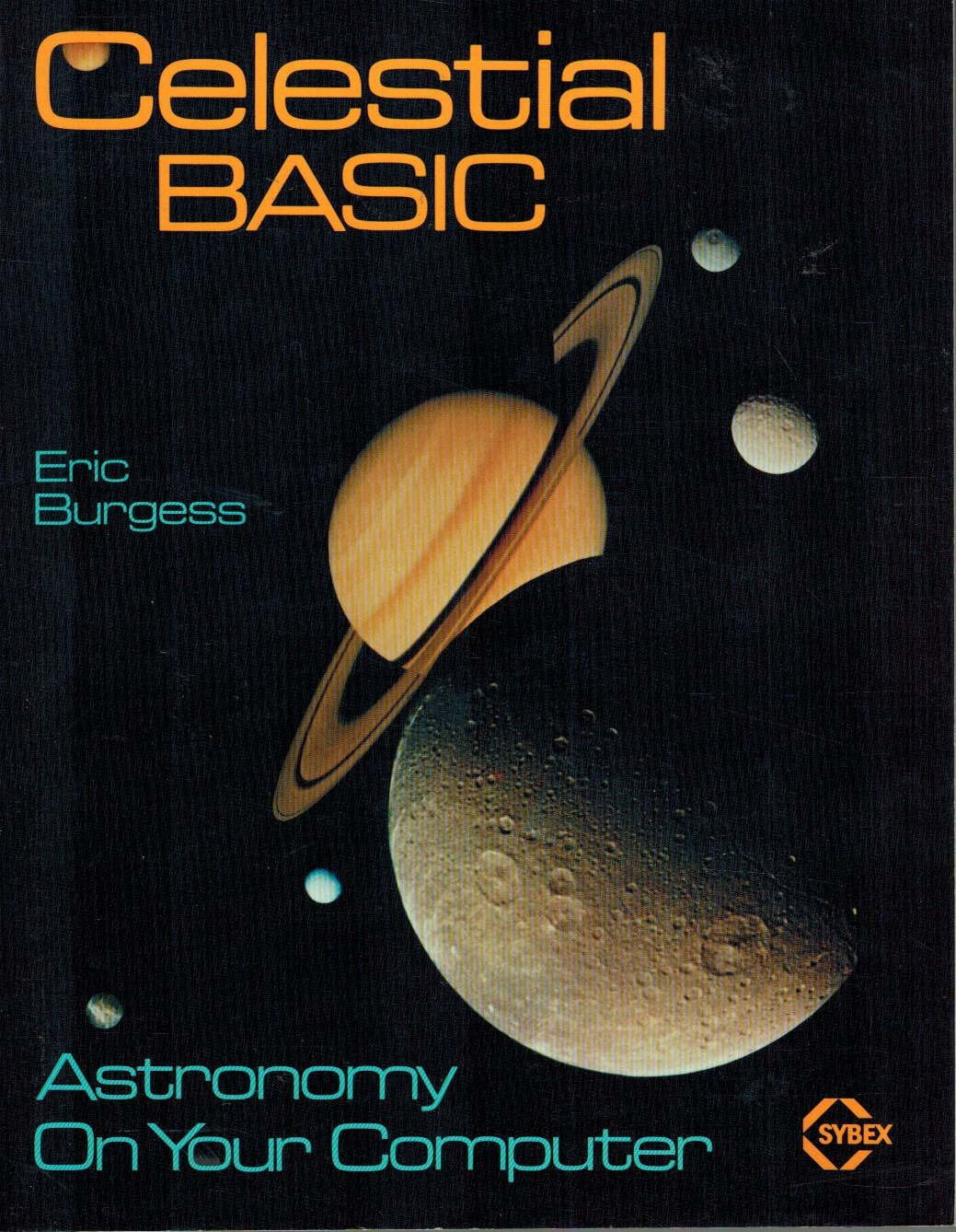 Celestial Basic: Astronomy on Your Computer used book depot