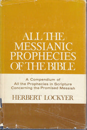 All the Messianic Prophecies of the Bible used book depot