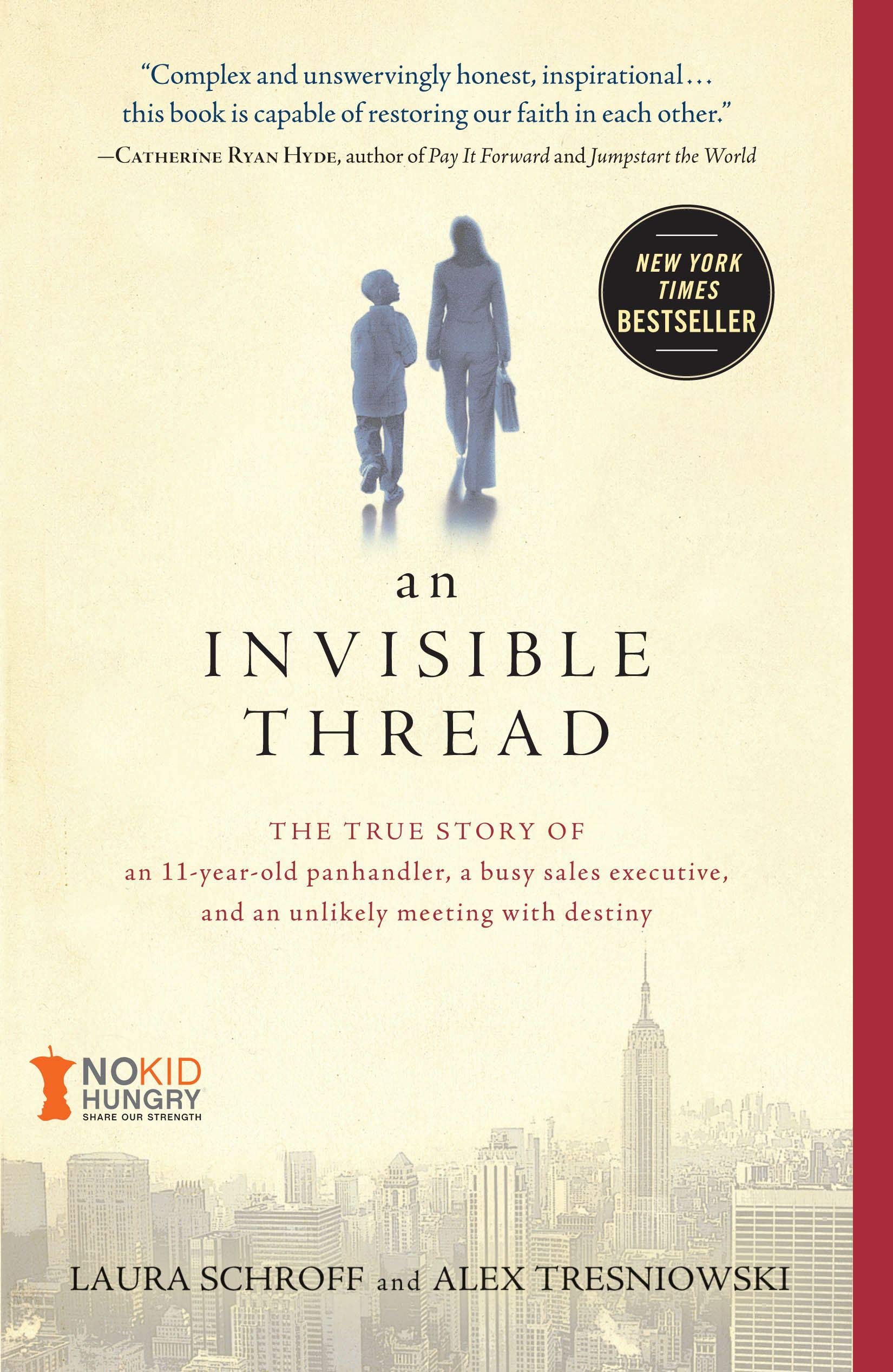 An Invisible Thread: The True Story of an 11-Year-Old Panhandler, a Busy Sales Executive, and an Unlikely Meeting with Destiny used book depot