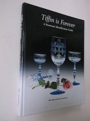 Tiffin Is Forever: A Stemware Identification Guide used book depot