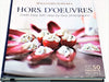 Williams-Sonoma Mastering: Hors d'oeuvres