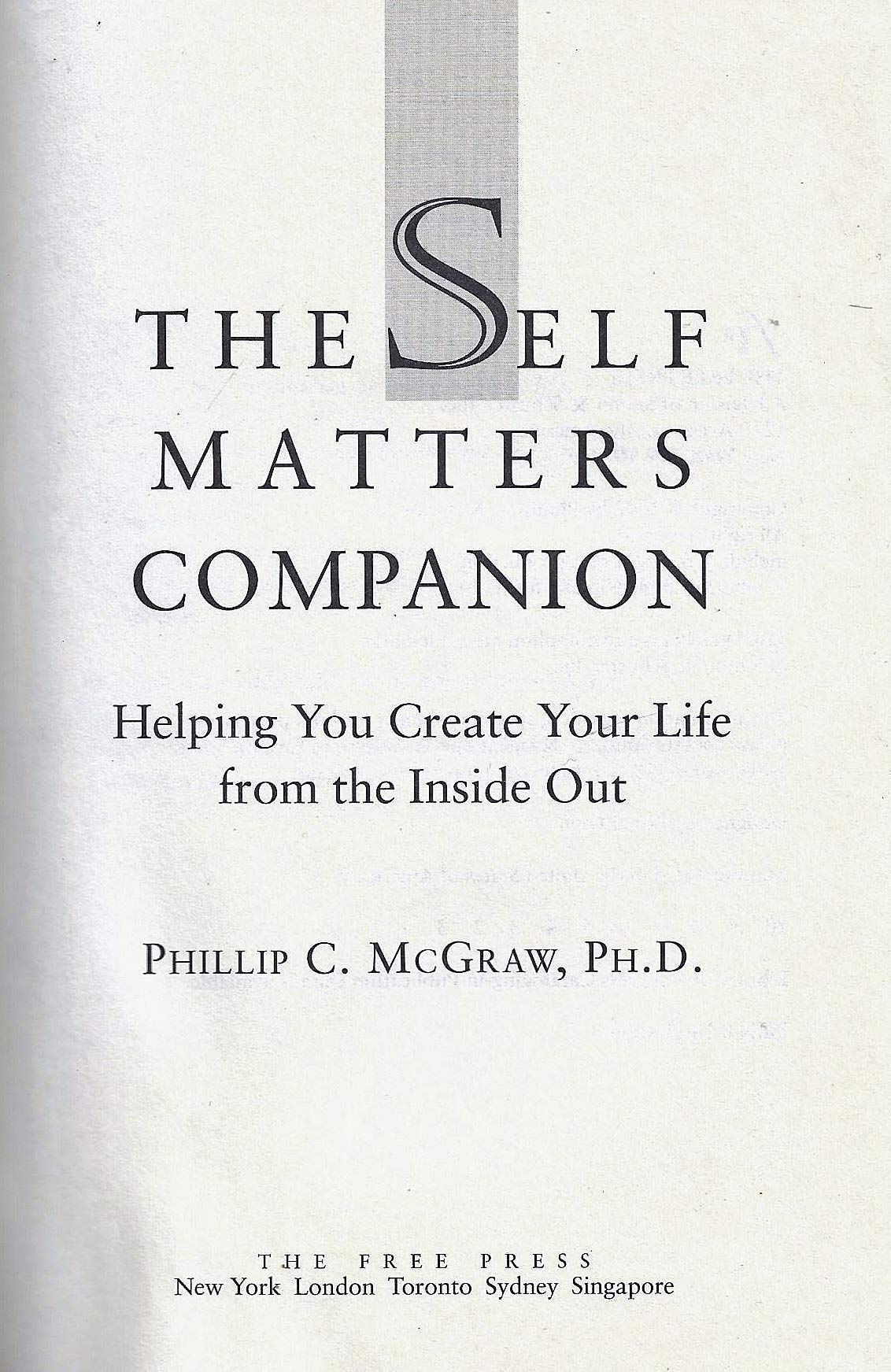 The Self Matters Companion: Helping You Create Your Life from the Inside Out