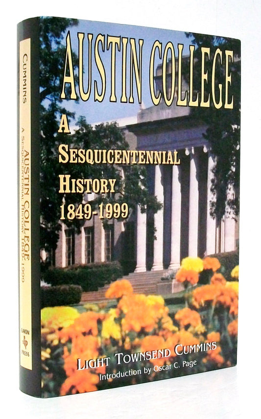 Austin College: A Sesquicentennial History, 18491999 Cummins, Light Townsend