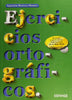 EJERCICIOS ORTOGRAFICOS CCD 2011 [Paperback] Agustn Mateos Muoz