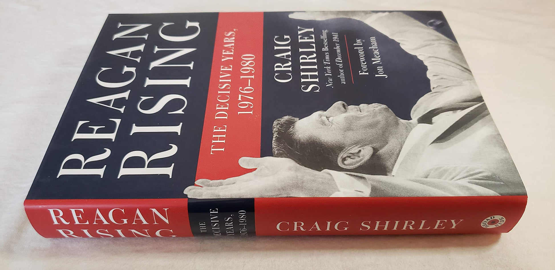 Reagan Rising: The Decisive Years, 1976-1980 used book depot