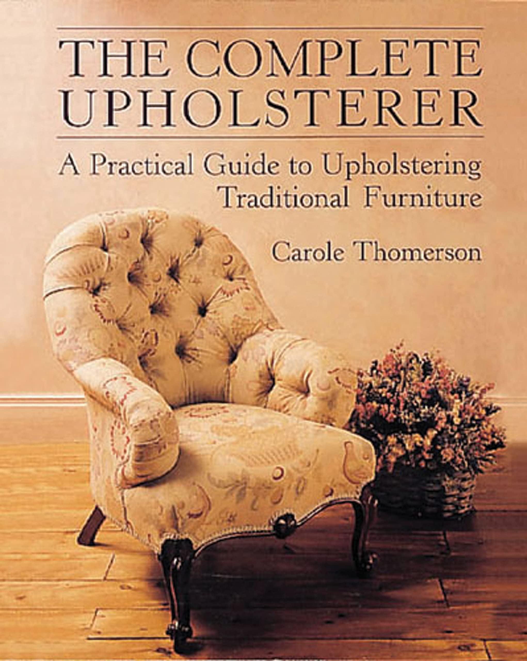 The Complete Upholsterer used book depot