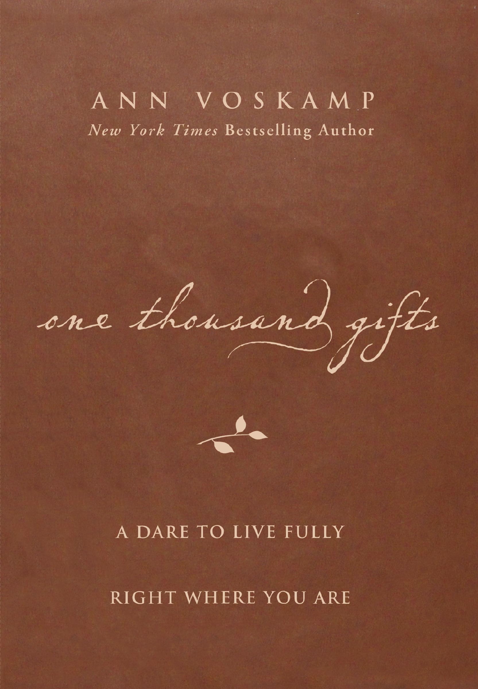 One Thousand Gifts: A Dare to Live Fully Right Where You Are used book depot