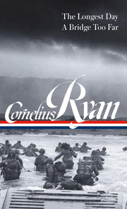 Cornelius Ryan: The Longest Day (D-Day June 6, 1944), A Bridge Too Far (LOA #318) used book depot