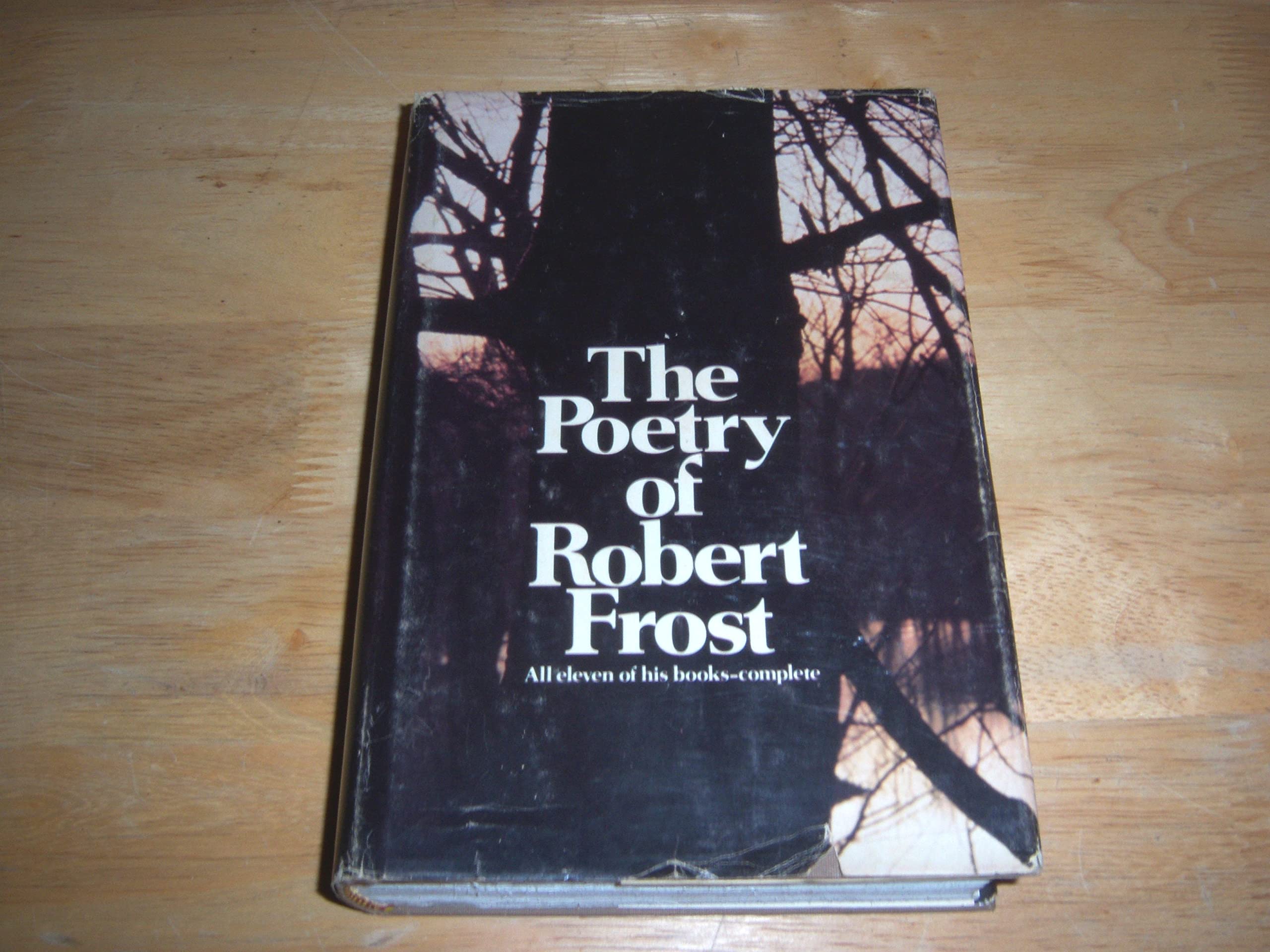 The Poetry of Robert Frost: All Eleven of His Books-Complete used book depot
