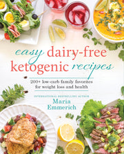 Easy Dairy-Free Ketogenic Recipes: 200+ Low-Carb Family Favorites for Weight Loss and Health used book depot
